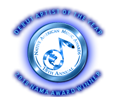 Native American Music Awards, Debut Artist of the Year 2018